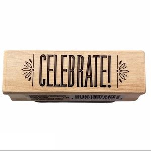 Recollections Stamp 3” CELEBRATE Wood